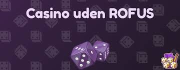 Bedste Online Casino Uden ROFUS Spil Uden Begrænsninger